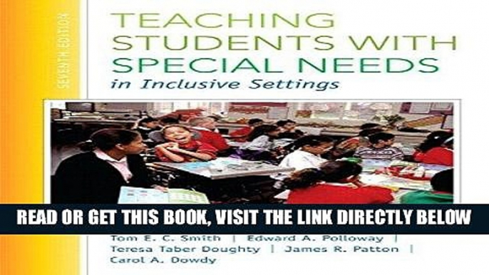 [Free Read] Teaching Students with Special Needs in Inclusive Settings, Enhanced Pearson eText --