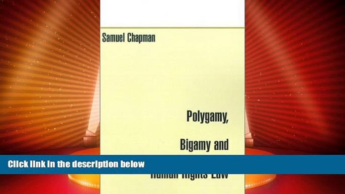 Big Deals  Polygamy, Bigamy and Human Rights Law  Best Seller Books Best Seller