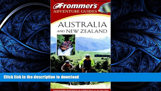 READ  Frommer s Adventure Guides: Australia and New Zealand (Frommer s Adventure Guide: