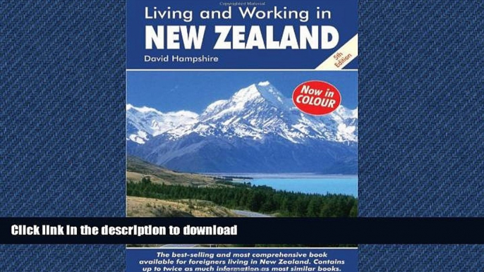 READ BOOK  Living and Working in New Zealand: A Survival Handbook (Living   Working in New