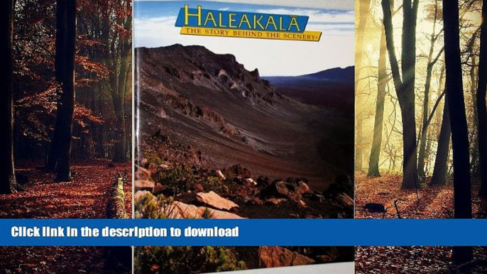 FAVORIT BOOK Haleakala: The Story Behind the Scenery READ PDF FILE ONLINE