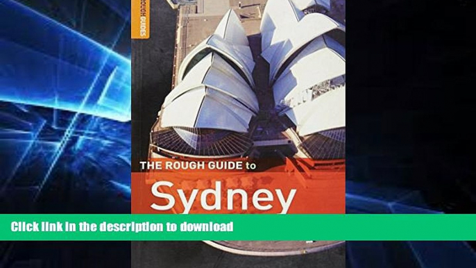 FAVORITE BOOK  The Rough Guide to Sydney 5 FULL ONLINE