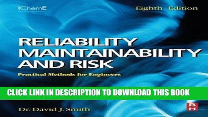 [Ebook] Reliability, Maintainability and Risk: Practical Methods for Engineers including