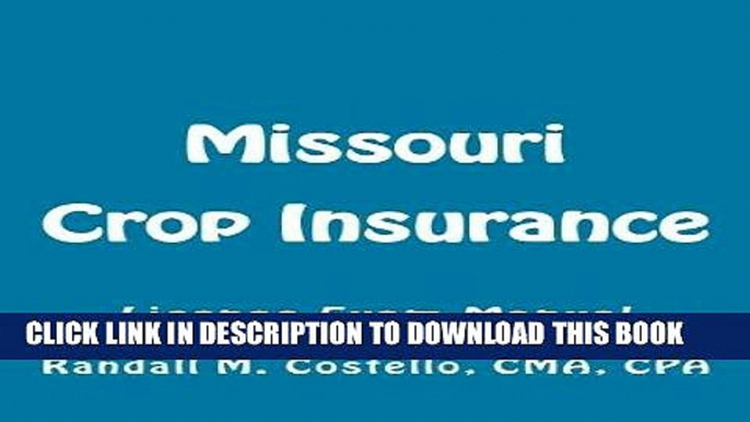 [PDF] Missouri Crop Insurance: License Exam Manual Download online