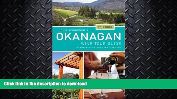 READ  John Schreiner s Okanagan Wine Tour Guide: Wineries from British Columbia s interior  BOOK