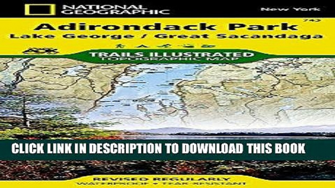 Ebook Lake George, Great Sacandaga: Adirondack Park (National Geographic Trails Illustrated Map)