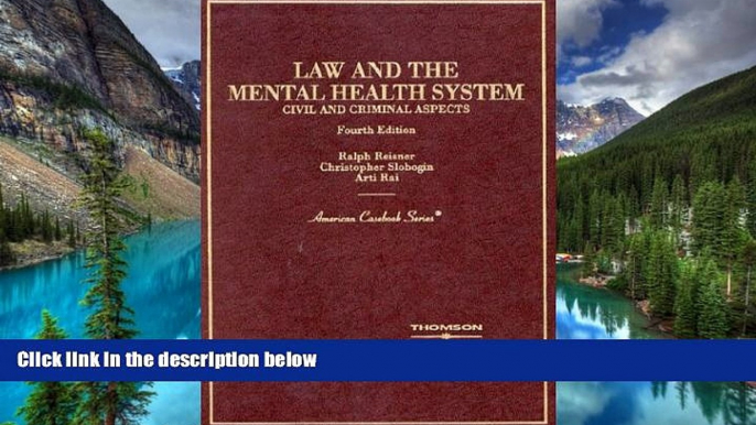 READ FULL  Law and the Mental Health System: Civil and Criminal Aspects (American Casebook