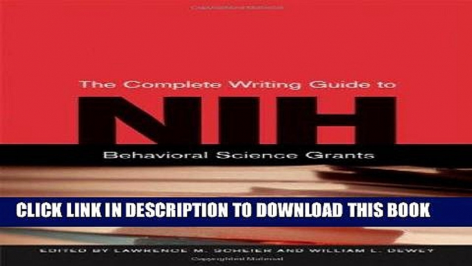 Best Seller The Complete Writing Guide to NIH Behavioral Science Grants Free Read