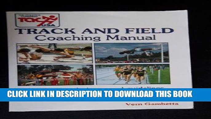 Ebook Athletics Congress Track and Field Coaching Manual: Coaching Techniques and Guidelines Free