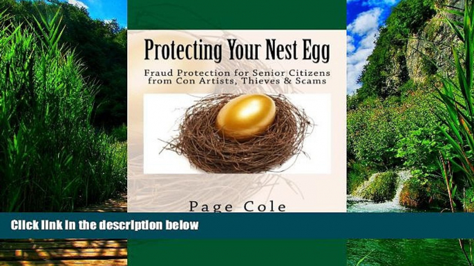 Books to Read  Protecting Your Nest Egg: Fraud Protection for Senior Citizens from Con Artists,