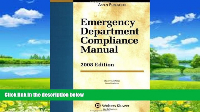 Big Deals  Emergency Department Compliance Manual, 2008  Full Ebooks Most Wanted