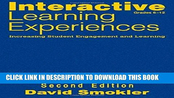 Read Now Interactive Learning Experiences, Grades 6-12: Increasing Student Engagement and Learning