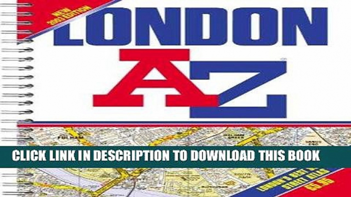 Read Now A-Z London Street Atlas (Street Maps   Atlases) PDF Online