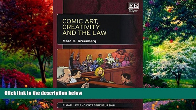 Books to Read  Comic Art, Creativity and the Law (Elgar Law and Entrepreneurship series)  Best