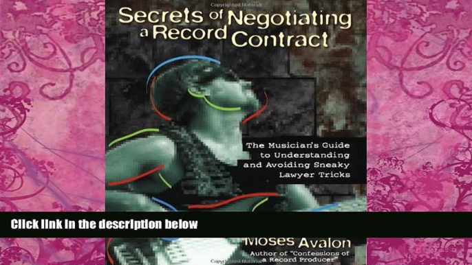 Books to Read  Secrets of Negotiating a Record Contract: The Musician s Guide to Understanding and