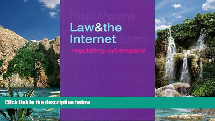 Books to Read  Law and the Internet: Regulating Cyberspace  Best Seller Books Most Wanted