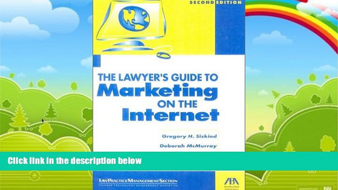 Big Deals  The Lawyer s Guide to Marketing on the Internet  Full Ebooks Best Seller