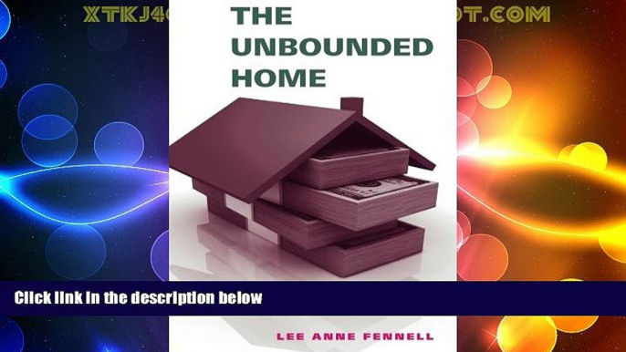 Big Deals  The Unbounded Home: Property Values Beyond Property Lines  Best Seller Books Most Wanted