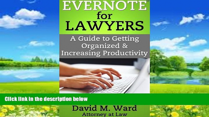 Books to Read  Evernote for Lawyers: A Guide to Getting Organized   Increasing Productivity (Law