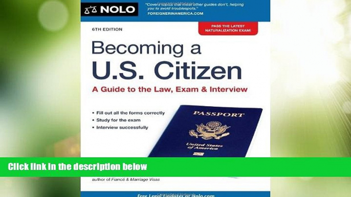 Big Deals  Becoming a U.S. Citizen: A Guide to the Law, Exam   Interview  Best Seller Books Most