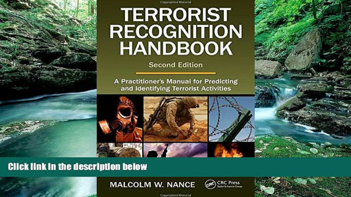 Full Online [PDF]  Terrorist Recognition Handbook: A Practitioner s Manual for Predicting and