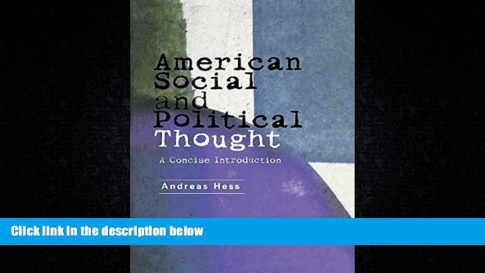 Books to Read  American Social and Political Thought: A Reader  Full Ebooks Best Seller