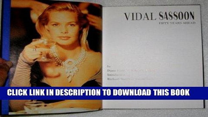 Ebook Vidal Sassoon: Fifty Years Ahead Free Download