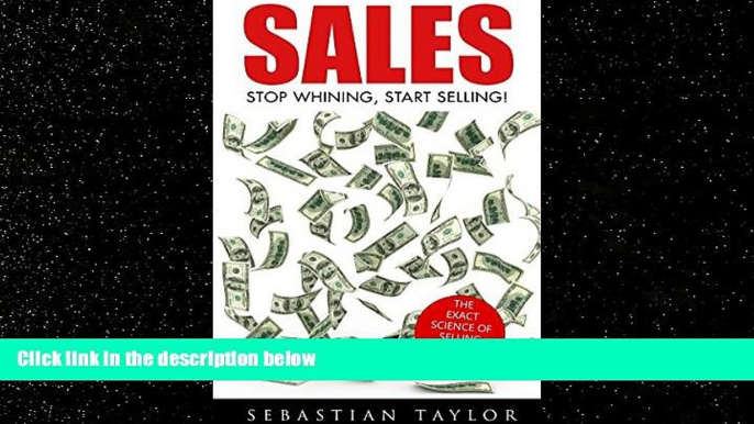 Big Deals  SALES: The Exact Science of Selling in 7 Easy Steps (Sales, Sales Techniques, Sales