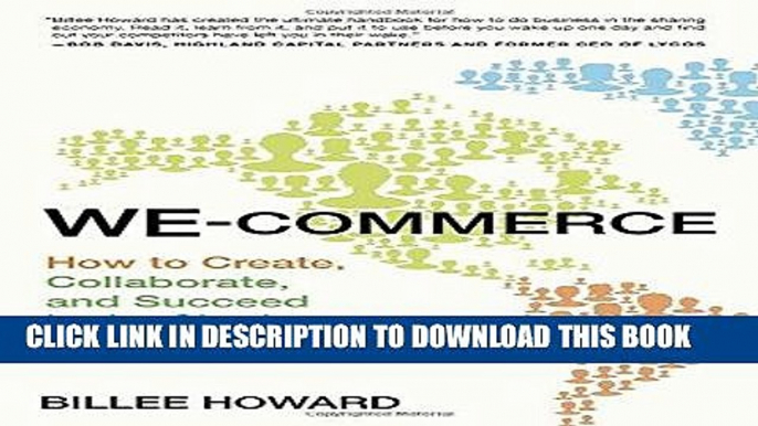 [PDF] We-Commerce: How to Create, Collaborate, and Succeed in the Sharing Economy Full Online