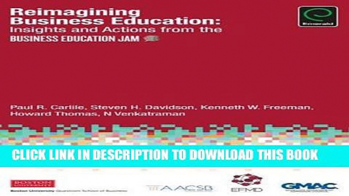 [PDF] Reimagining Business Education: Insights and Actions from the Business Education Jam Full