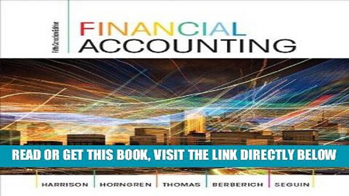 [Free Read] Financial Accounting, Fifth Canadian Edition Plus MyAccountingLab with Pearson eText