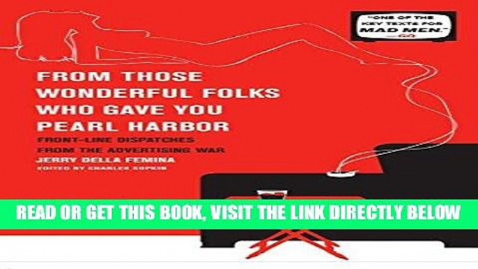 [Free Read] From Those Wonderful Folks Who Gave You Pearl Harbor: Front-Line Dispatches from the