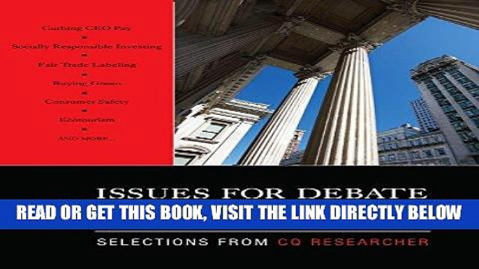 [Free Read] Issues for Debate in Corporate Social Responsibili: Selections From CQ Researcher Free