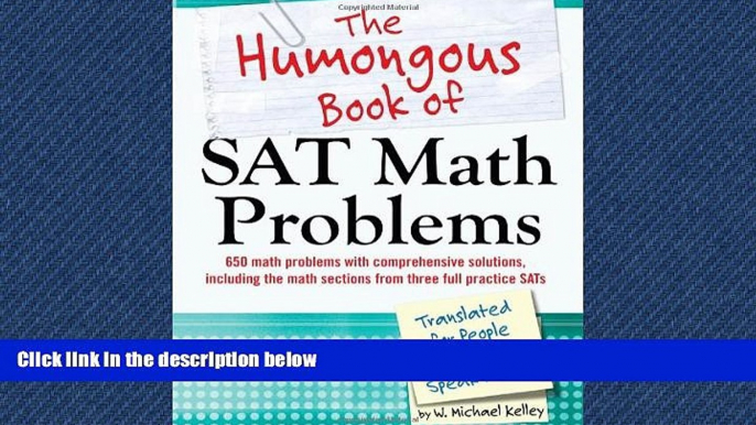 Enjoyed Read The Humongous Book of SAT Math Problems