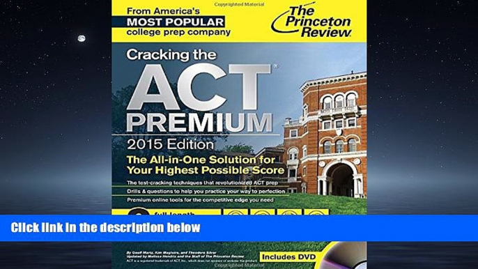 Enjoyed Read Cracking the ACT Premium Edition with 8 Practice Tests and DVD, 2015 (College Test