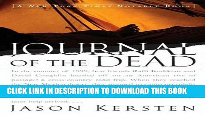 Best Seller Journal of the Dead: A Story of Friendship and Murder in the New Mexico Desert Free Read