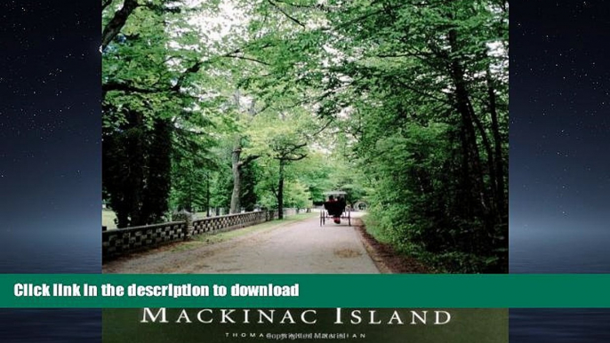 EBOOK ONLINE Views of Mackinac Island READ NOW PDF ONLINE