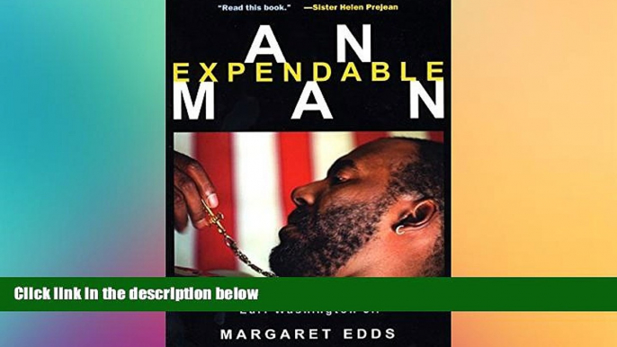 Must Have  An Expendable Man: The Near-Execution of Earl Washington, Jr.  READ Ebook Full Ebook