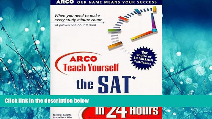 Choose Book Arco Teach Yourself the Sat in 24 Hours (Arcos Teach Yourself in 24 Hours Series)