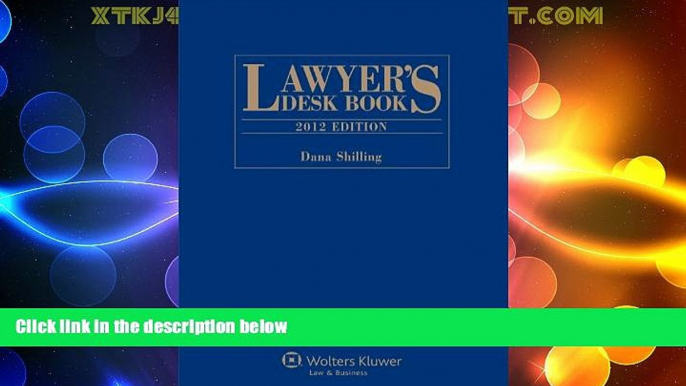 Big Deals  Lawyer s Desk Book, 2012 Edition  Full Read Best Seller