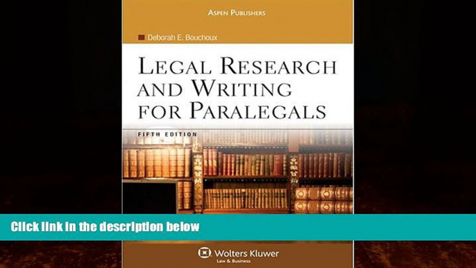 Big Deals  Legal Research   Writing for Paralegals  Full Ebooks Best Seller