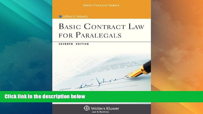 Big Deals  Basic Contract Law for Paralegals, Seventh Edition (Aspen College)  Full Read Best Seller