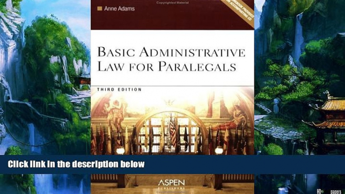 Big Deals  Basic Administrative Law for Paralegals [With Workbook on CDROM]  Full Ebooks Best Seller