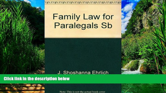 Big Deals  Family Law for Paralegals  Best Seller Books Most Wanted