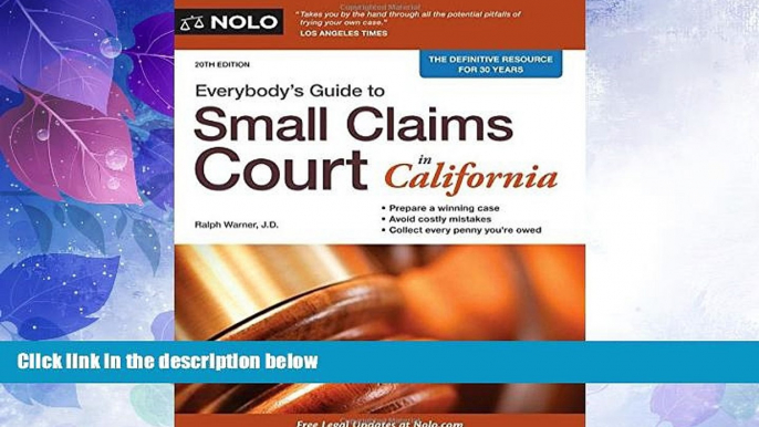 Big Deals  Everybody s Guide to Small Claims Court in California (Everybody s Guide to Small