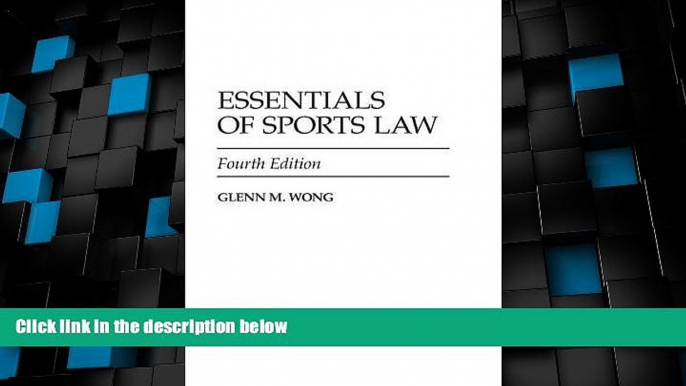 Big Deals  Essentials of Sports Law, 4th Edition  Full Read Most Wanted