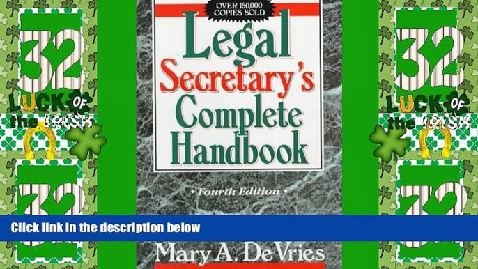 Big Deals  Legal Secretary s Complete Handbook, Fourth Edition  Full Read Best Seller