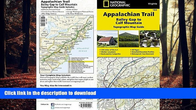 FAVORIT BOOK Appalachian Trail, Bailey Gap to Calf Mountain [Virginia] (National Geographic Trails