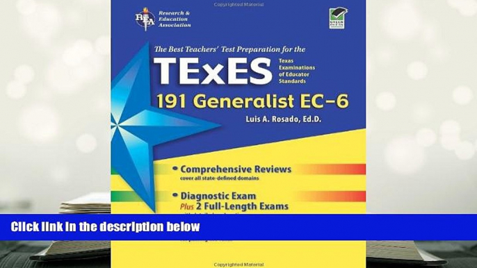 Read Book Texas TExES Generalist EC-6 (191) (TExES Teacher Certification Test Prep) Dr. Luis A.