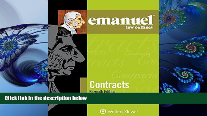 EBOOK ONLINE Emanuel Law Outline: Contracts (Emanuel Law Outlines) Steven L. Emanuel Full Book